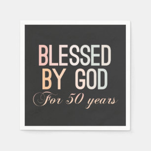Blessed by God for 50 years, 50th birthday design Serviette