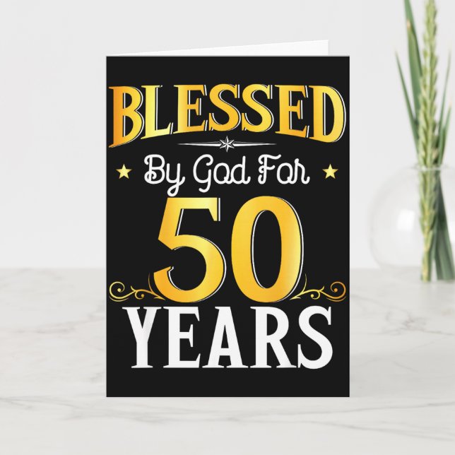 Blessed By God For 50 Years 50th Birthday Men Wome Karte (Vorderseite)