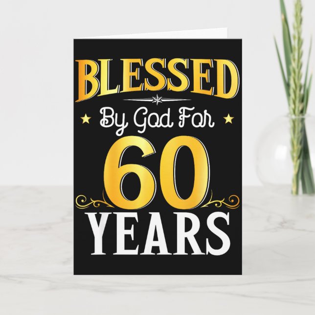 Blessed By God For 60 Years 60th Birthday Men Wome Karte (Vorderseite)
