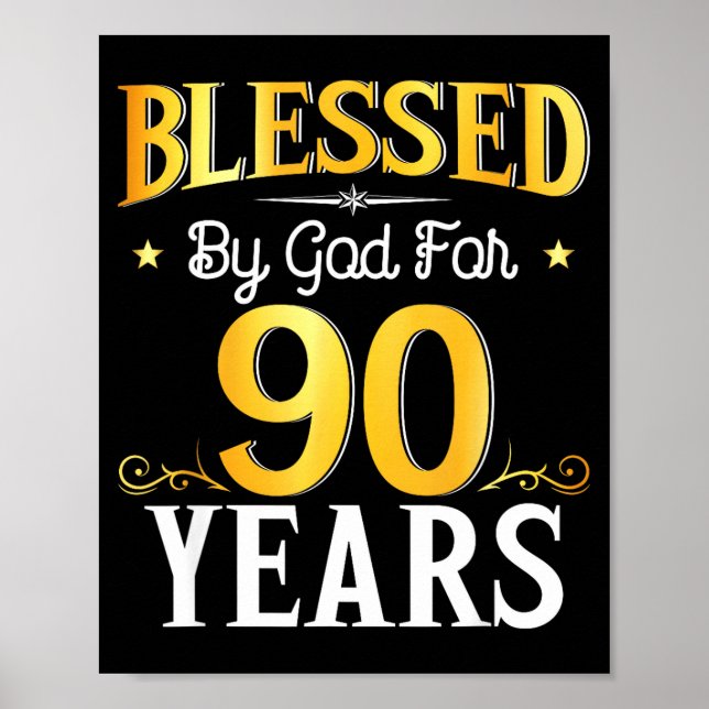 Blessed By God For 90 Years 90th Birthday Men Wome Poster (Vorne)