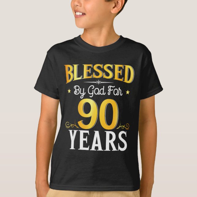 Blessed By God For 90 Years 90th Birthday Men Wome T-Shirt (Vorderseite)