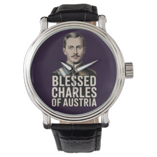 Blessed Charles Austria Karl Empire Catholic  Armbanduhr