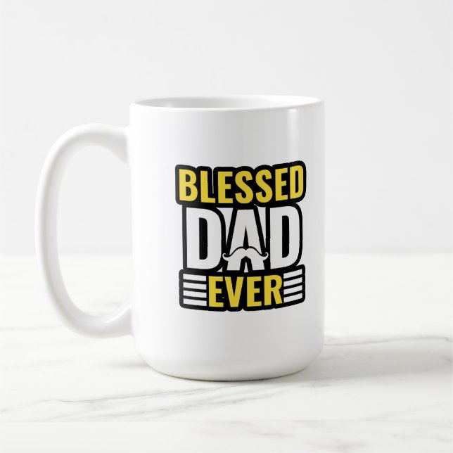 Blessed Dad Ever, Christian Quotes, gifts. Kaffeetasse (Links)