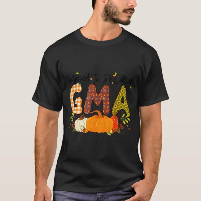 Blessed Gma Pumpkin Fall Autumn Thanksgiving Mom W T-Shirt (Vorderseite)