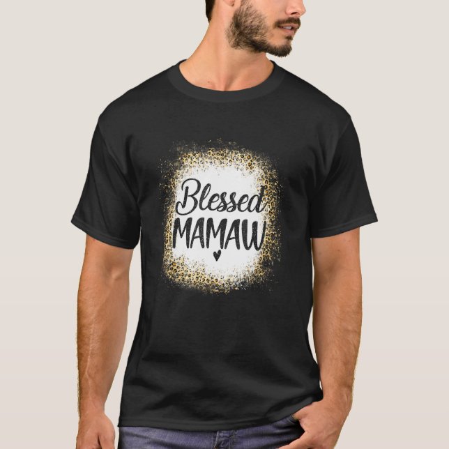 Blessed Mawmaw Leopard    Best Mom Ever  Mother's  T-Shirt (Vorderseite)