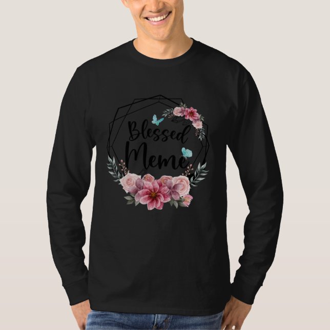 Blessed Meme with Floral Mother s Day 2023 T-Shirt (Vorderseite)