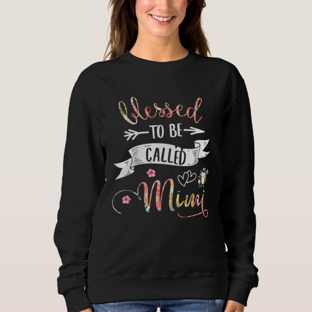 Blessed Mimi Floral decoration Grandma Sweatshirt (Vorderseite)