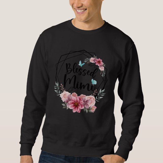 Blessed Mimi with Floral Mother s Day 2023 Sweatshirt (Vorderseite)