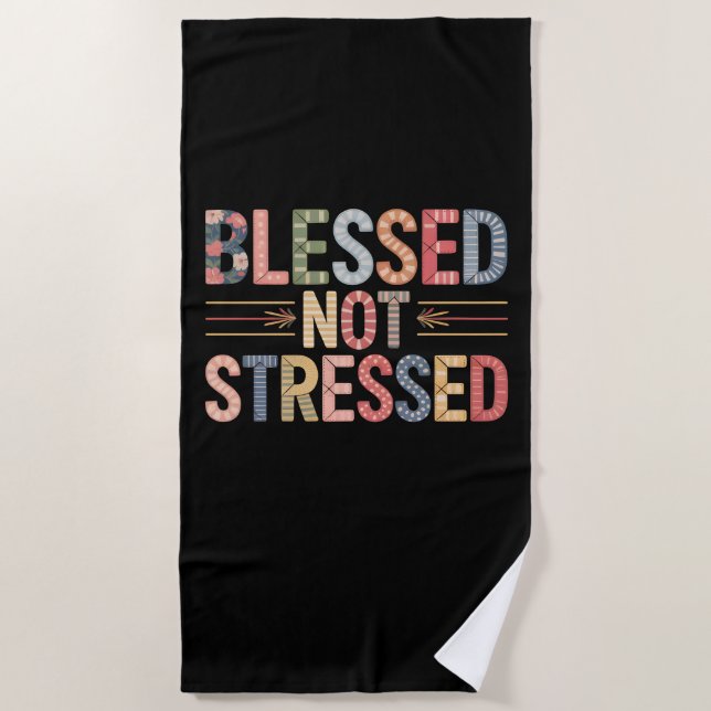 Blessed Not Stressed Beach Towel Strandtuch (Vorderseite)