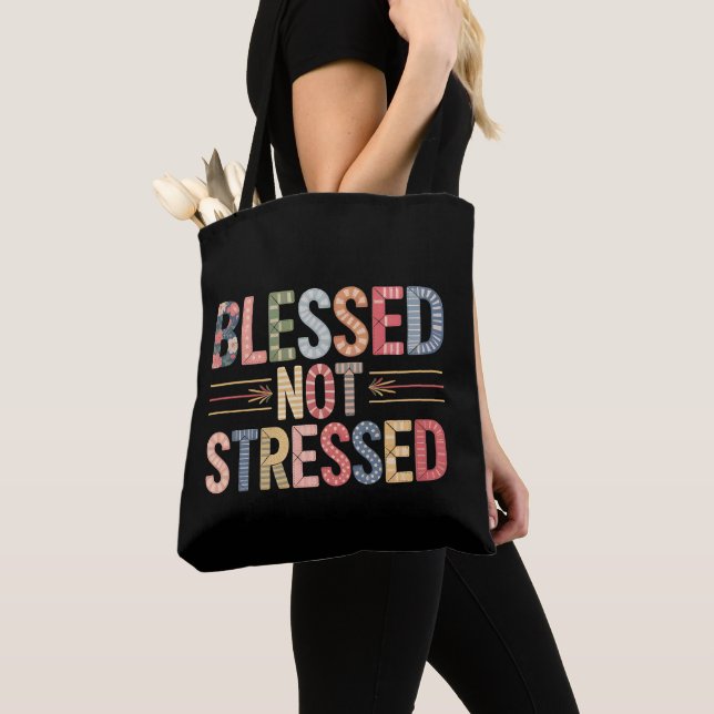 Blessed Not Stressed Tote Bag (Von Nahem)