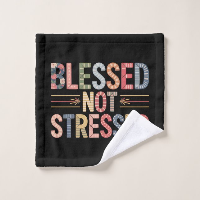Blessed Not Stressed Wash Cloth Waschlappen (Waschlappen)