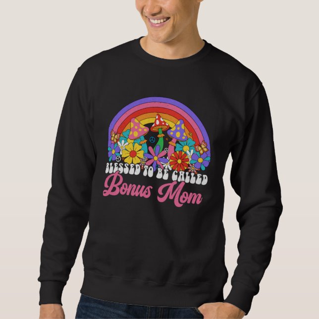 Blessed To Be Called Bonus Mom Rainbow Groovy Hipp Sweatshirt (Vorderseite)