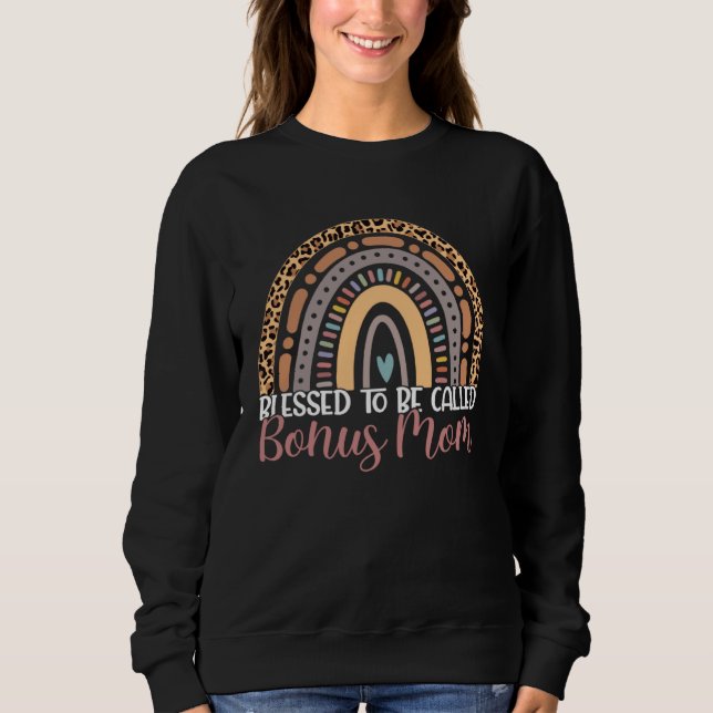 Blessed To Be Called Bonus Mom Rainbow Leopard Mot Sweatshirt (Vorderseite)