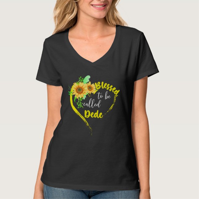 Blessed To Be Called Dede  Sunflower Mother s Day T-Shirt (Vorderseite)