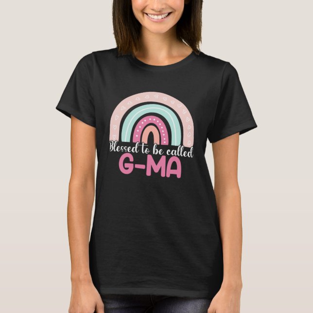 Blessed To Be Called G Ma Rainbow Mothers Day Mom  T-Shirt (Vorderseite)