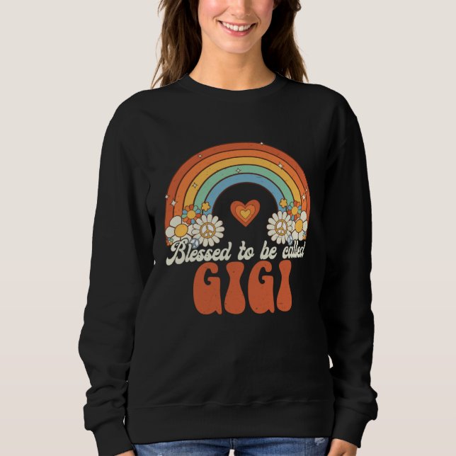 Blessed To Be Called Gigi Groovy Rainbow Mother s  Sweatshirt (Vorderseite)