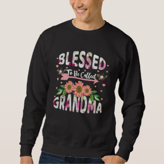 Blessed To Be Called Grandmom Floral Flower Mom Mo Sweatshirt