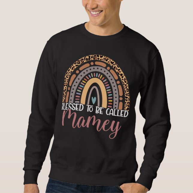 Blessed To Be Called Mamey Rainbow Leopard Mamey W Sweatshirt (Vorderseite)
