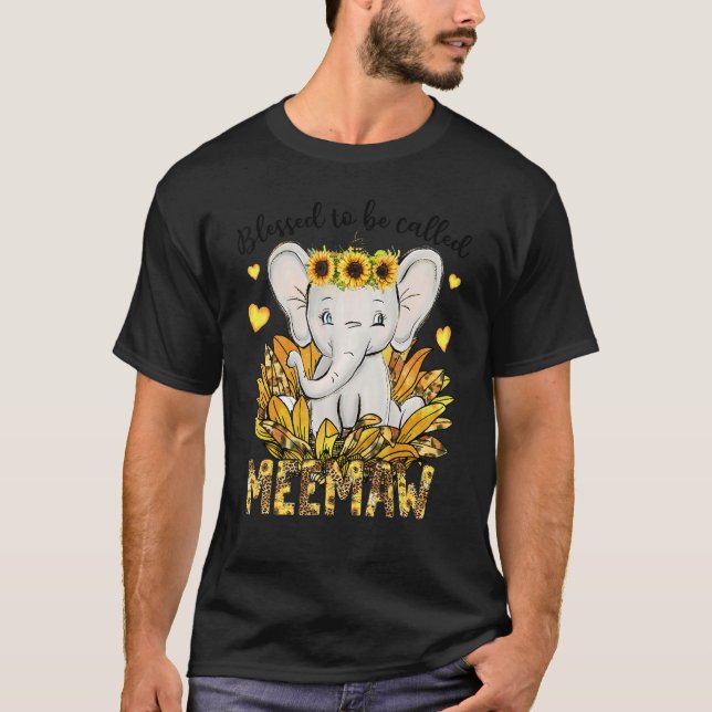 Blessed To Be Called Meemaw Sunflower Elephant Mot T-Shirt (Vorderseite)