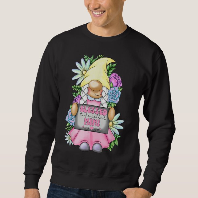 Blessed To Be Called Mimi Gnome Cute Girl Mothers  Sweatshirt (Vorderseite)