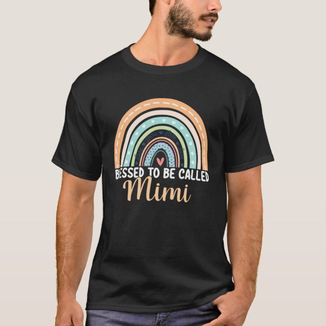 Blessed To Be Called Mimi Rainbow Mother s Day Mim T-Shirt (Vorderseite)
