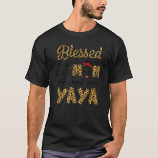 Blessed To Be Called Mom And Yaya Leopard Mother D T-Shirt