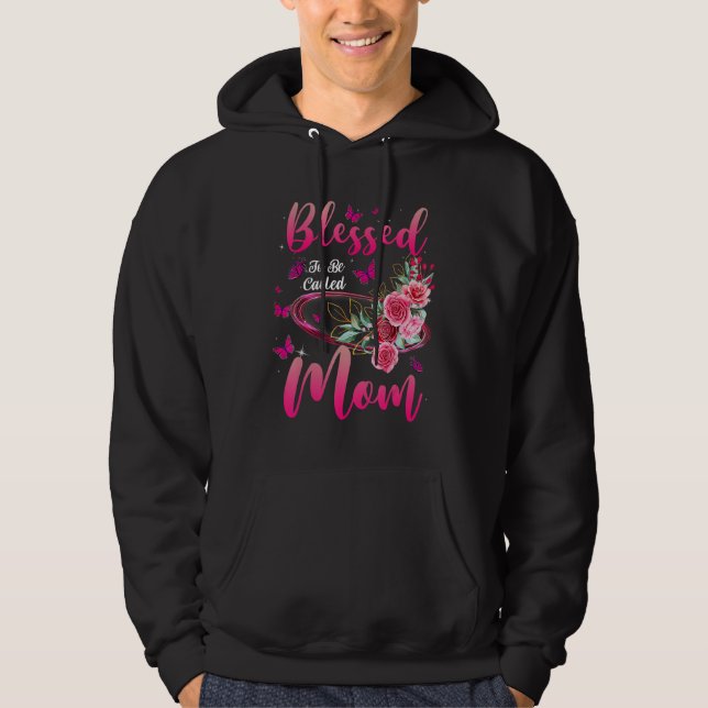 Blessed To Be Called Mom Cute Mother's Day Gift Fo Hoodie (Vorderseite)