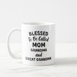 Blessed To Be Called MOM Grandma and Great Grandma Kaffeetasse