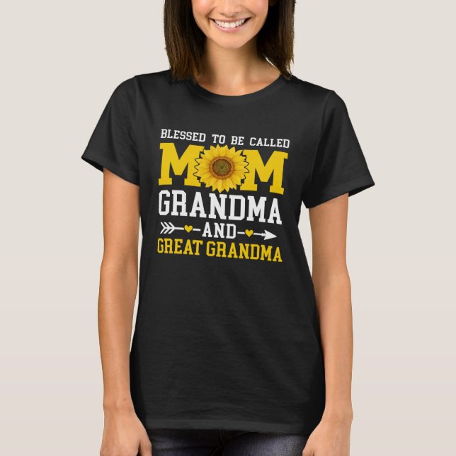 Blessed To Be Called Mom Grandma Great Grandma Mot T-Shirt (Vorderseite)