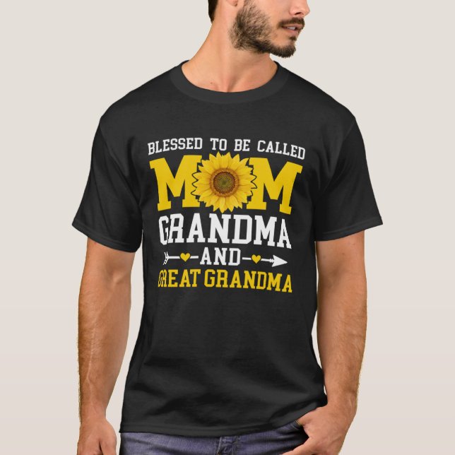 Blessed To Be Called Mom Grandma Great Grandma Mot T-Shirt (Vorderseite)