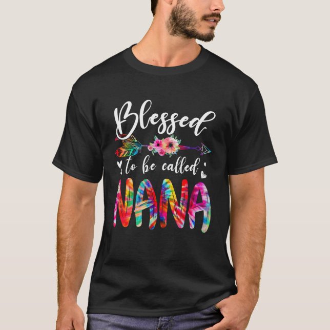 Blessed To Be Called Mom & Nana Floral Tie Dye Mot T-Shirt (Vorderseite)