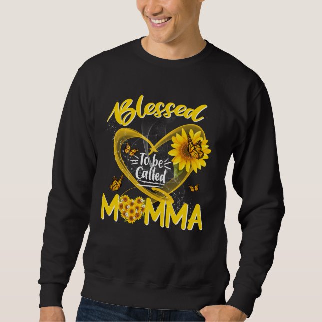 Blessed To Be Called Momma Cute Sunflower Mother s Sweatshirt (Vorderseite)