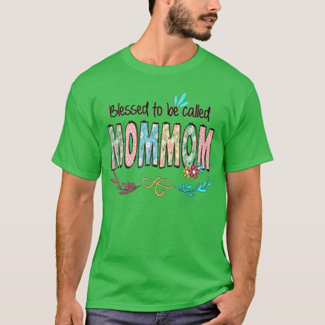 Blessed to Be Called Mommom Floral Mothers Day boy T-Shirt (Vorderseite)