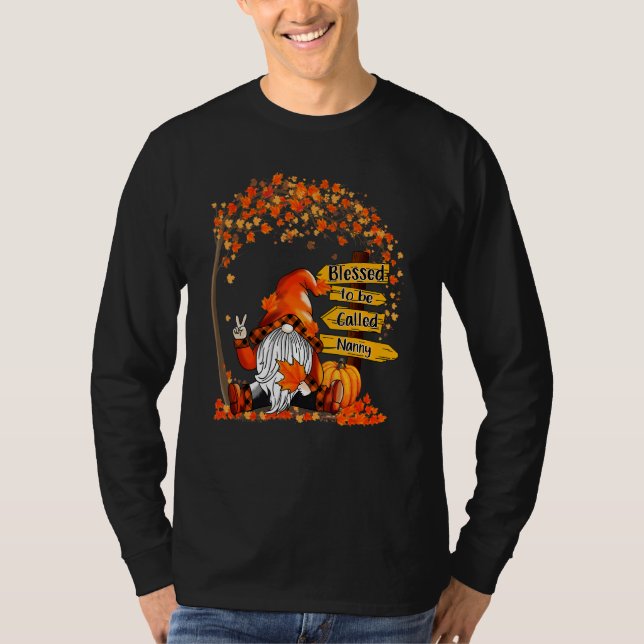 Blessed To Be Called Nanny Gnome Fall Autumn Thank T-Shirt (Vorderseite)