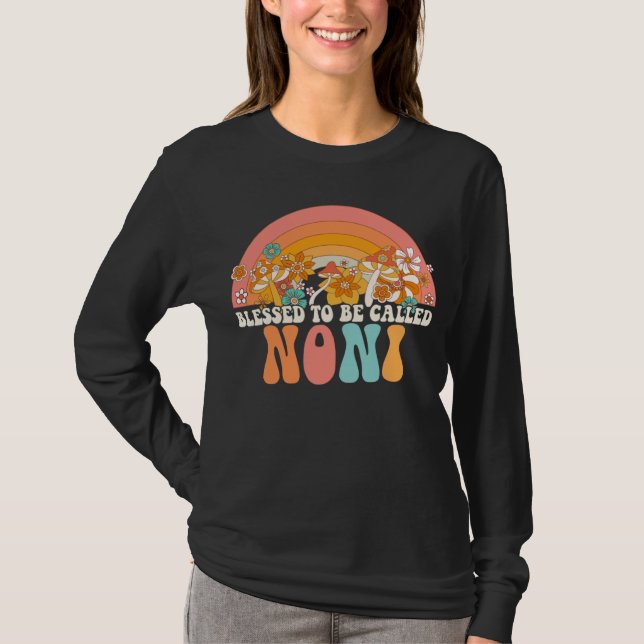 Blessed To Be Called Noni Rainbow Groovy Hippie Mo T-Shirt (Vorderseite)