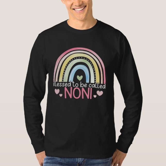 Blessed To Be Called Noni Rainbow Mother s Day Bes T-Shirt (Vorderseite)