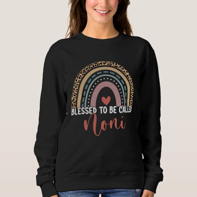 Blessed To Be Called Noni Rainbow Mothers Day Leop Sweatshirt (Vorderseite)