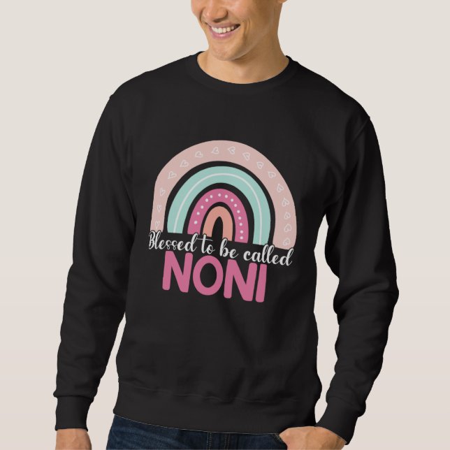 Blessed To Be Called Noni Rainbow Mothers Day Mom  Sweatshirt (Vorderseite)