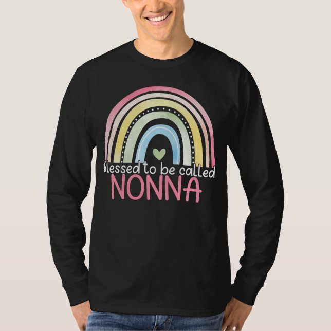 Blessed To Be Called Nonna Rainbow Mother s Day Be T-Shirt (Vorderseite)