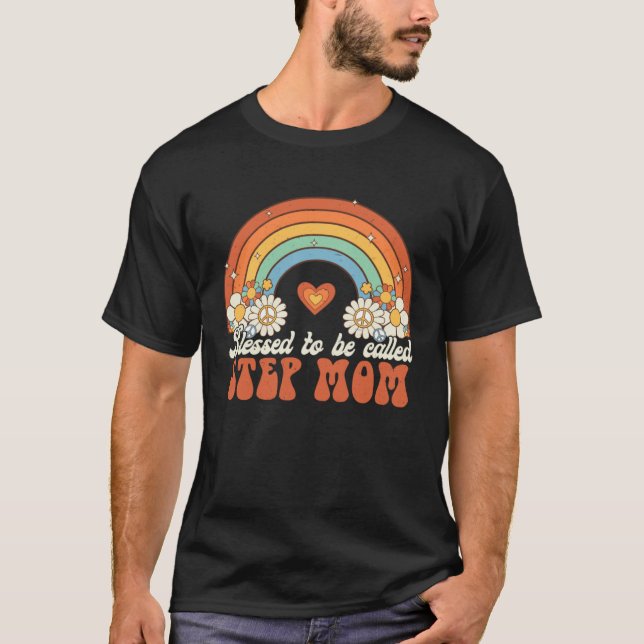 Blessed To Be Called Step Mom Groovy Rainbow Mothe T-Shirt (Vorderseite)
