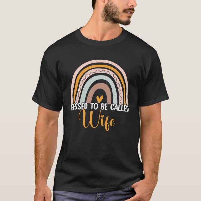 Blessed To Be Called Wife Boho Rainbow Mother s Da T-Shirt (Vorderseite)