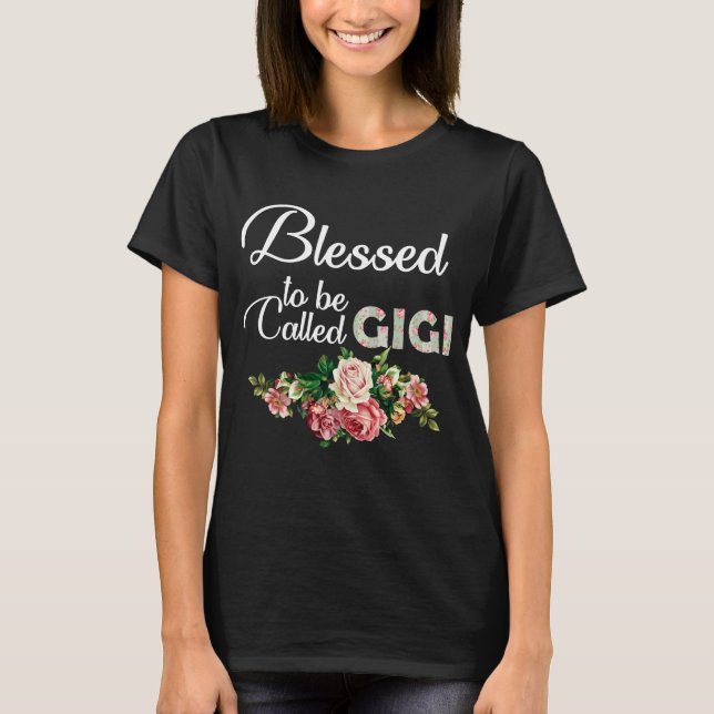 BLESSED, UM GIGI GENANNT ZU WERDEN T-Shirt (Vorderseite)