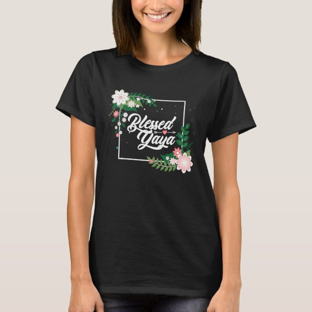 Blessed Yaya Blessed Grammy Blessed Grandma Grandm T-Shirt (Vorderseite)
