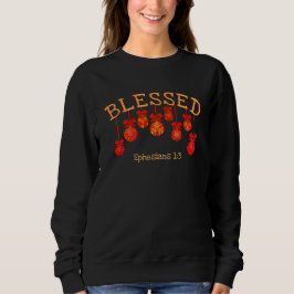BLESSESED Baubles Christlich Sweatshirt