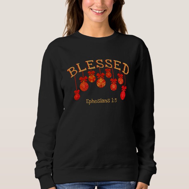 BLESSESED Baubles Christlich Sweatshirt (Vorderseite)