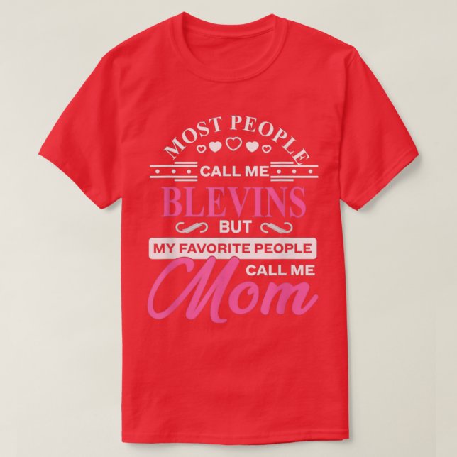 Blevins Gift Name Funny Mothers Day Personalized W T-Shirt (Design vorne)
