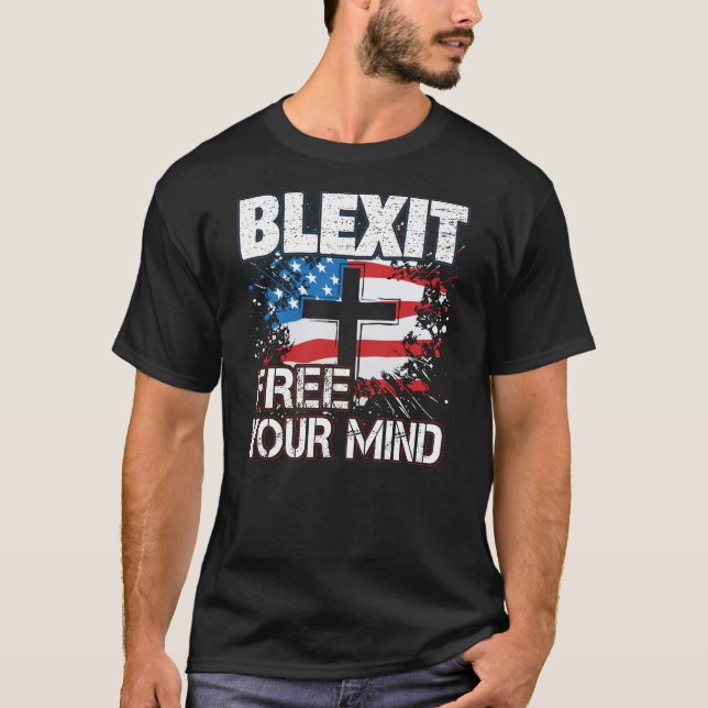 Blexit geben Ihre Sinnesamerikanische Flagge und T-Shirt (Vorderseite)