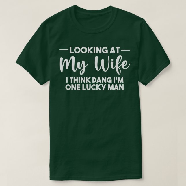 Blick auf meine Ehefrau T-Shirt (Design vorne)