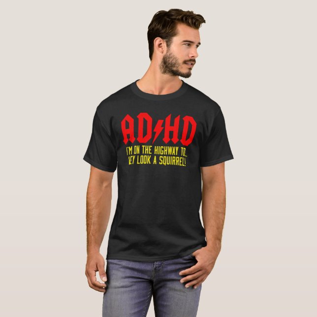 Blick des ADHD Bewusstseins-T - Shirt-| he ein T-Shirt (Vorne ganz)