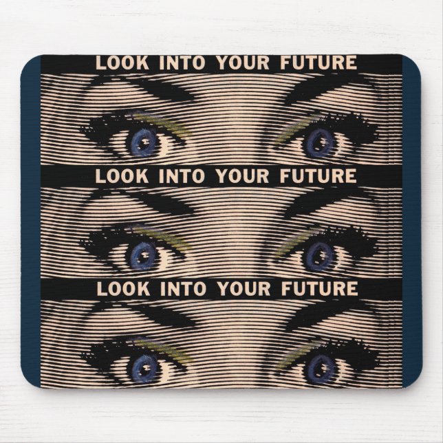 Blick in die Zukunft Mousepad (Vorne)